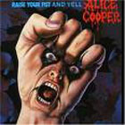 cd: Alice cooper: Raise your fist and yell