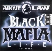 cd: Above The Law: Black Mafia Life