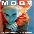  obestämt: Moby: Everything is wrong