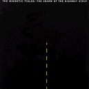 cd: Magnetic Fields: The Charm of The Highway Strip