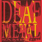 cd: VA: Deaf Metal Sampler