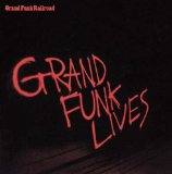 cd: Grand funk railroad: Grand funk lives