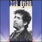  obestämt: Bob Dylan: Good as I Been to You