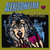  obestämt: Alexisonfire: Watch Out!