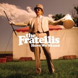 cd: Fratellis: Here We Stand