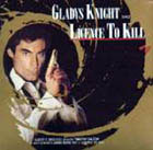  obestämt: Gladys Knight: Licence To Kill (James Bond Theme)