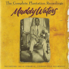 cd: Muddy Waters: The Complete Plantation Recordings The Historic 1941-1942 Library of Congress Field Recordings