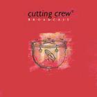 lp: Cutting Crew: Broadcast