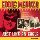  obestämt: Eddie Meduza: Just like an eagle
