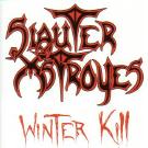 lp: Slauter Xstroyes: Winter Kill