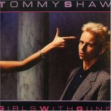  obestämt: Tommy Shaw: Girls With Guns