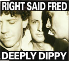  obestämt: Right said Fred: Deeply dippy