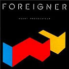  obestämt: Foreigner: Agent provocateur