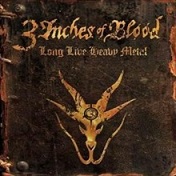 cd: 3 Inches of Blood: Long Live Heavy Metal