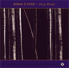 cd: Arbete & Fritid: Deep Woods