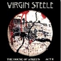 2cd: Virgin Steele: The House Of Atreus Act II
