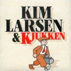  obestämt: Kim Larsen & Kjukken: Kim Larsen & Kjukken