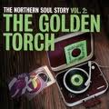cd: VA: The Northern Soul Story Vol 2: The Golden Torch