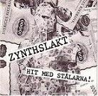 ep: Zynthslakt: Hit med stålarna!