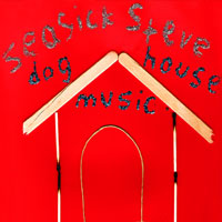 cd-digipak: Seasick Steve: Dog House Music