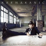 cd: Karmakanic: Who's the Boss in the Factory