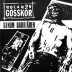 ep: Rolands Gosskör: Genom barriären