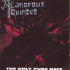 cd: A Canorous Quintet: The Only Pure Hate