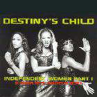  obestämt: Destiny's Child: Independent Women Part I