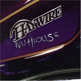 lp: Haywire: Nuthouse
