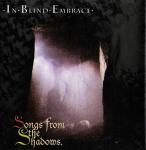 cd: In Blind Embrace: Songs From The Shadows