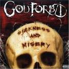 cd: God forbid: Sickness and misery