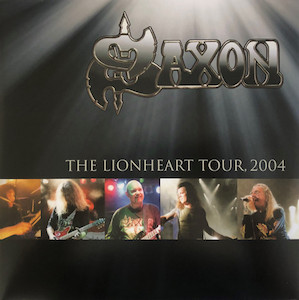 2lp gatefold: Saxon: The Lionheart Tour, 2004