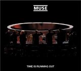  obestämt: Muse: Time is running out