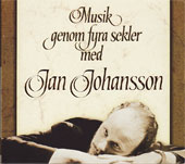 2cd: Jan Johansson: Musik genom fyra sekler
