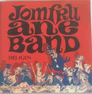  obestämt: Jomfru ane Band: Hej igen