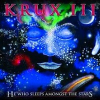 cd: Krux: III - He who sleeps amongst the stars