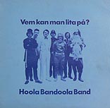 lp: Hoola Bandoola Band: Vem kan man lita på?