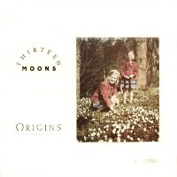 lp: Thirteen Moons: Origins