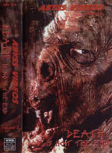 vhs: VA: Abyss Videos: Volume 3 - Death... Is Not The End