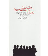 cd: Hoola bandoola band: Ingenting förändras av sig själv