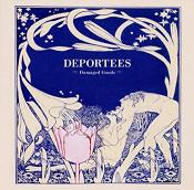 cd: Deportees: Damaged goods