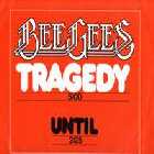 cd-singel: Bee Gees: Tragedy / Until