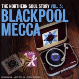 cd: VA: The Northern Soul Story Vol 3: Blackpool Mecca