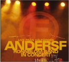 Anders F Rönnblom: In Concert - Live Från Välfärden