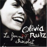 obestämt: Olivia Ruiz: La Femme Chocolat