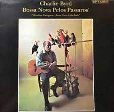 lp: Charlie Byrd: Bossa Nova Pelos Pássaros
