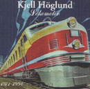  obestämt: Kjell Höglund: Lokomotiv: 1971-1994