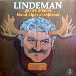 lp: Hans Alfredsson & Tage Danielsson: Lindeman på nya äventyr bland älgar & isbjörnar