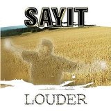 cd: SayIt: Louder