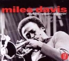 3cd: Miles Davis: Workin' Relaxin' Steamin'
